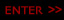 ENTER